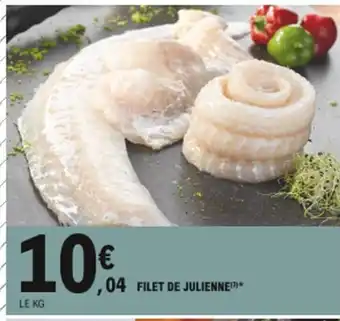 E.Leclerc Filet de Julienne offre