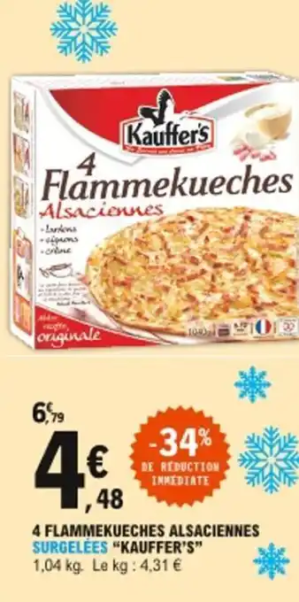E.Leclerc Kauffer's 4 Flammekueches Alsaciennes Surgelées offre