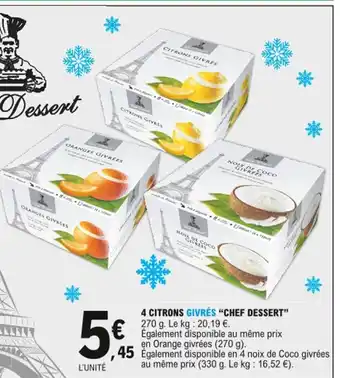 E.Leclerc 4 Citrons Givrés Chef Dessert offre