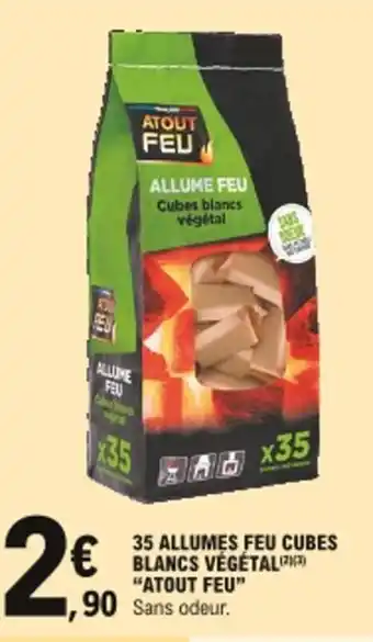 E.Leclerc Atout Feu 35 Allumes Feu Cubes Blancs Végétal offre