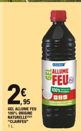 Clairfeu Gel Allume Feu 100% Origine Naturelle