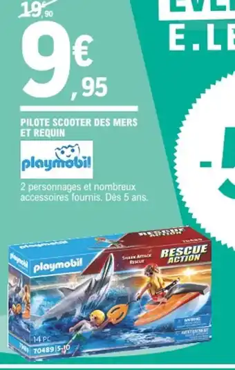 E.Leclerc Playmobil Pilote Scooter Des Mers Et Requin offre