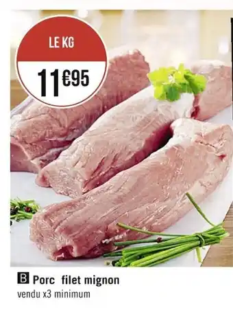 Casino Supermarchés Porc Filet Mignon offre