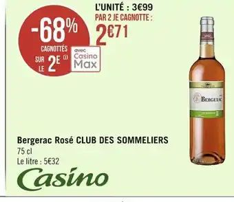 Casino Supermarchés Bergerac Rosé Club Des Sommeliers offre