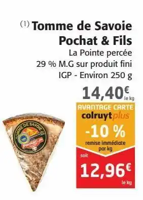 Colruyt Tomme de savoie pochat et fils offre