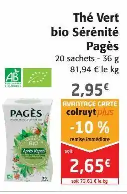 Colruyt Thé vert bio sérénité pages offre