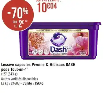Casino Supermarchés Lessive Capsules Pivoine & Hibiscus Dash Pods Tout-en-1 offre