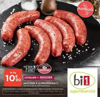 Bi1 Saucisses à La Provençale offre