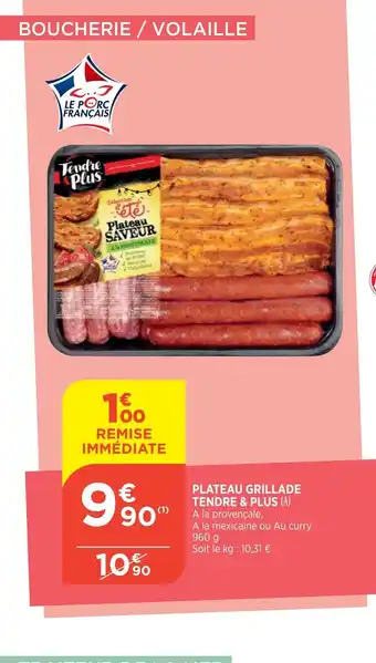Bi1 Plateau Grillade Tendre & Plus offre