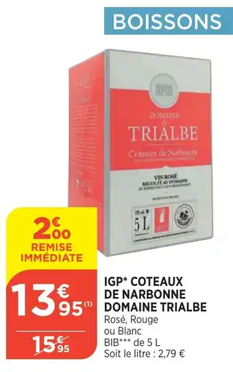 IGP* Coteaux De Narbonne Domaine Trialbe