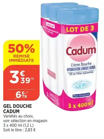 Bi1 Gel Douche Cadum offre