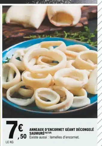 E.Leclerc Anneaux D'Encornet Géant Décongelé Saumuré offre