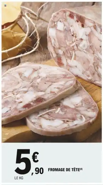 E.Leclerc Fromage De Tête offre