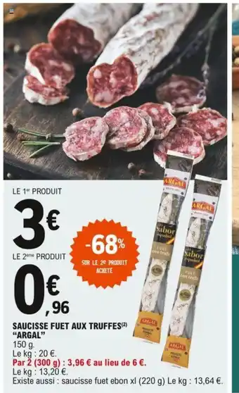 E.Leclerc Saucisse Fuet Aux Truffes "Argal" offre