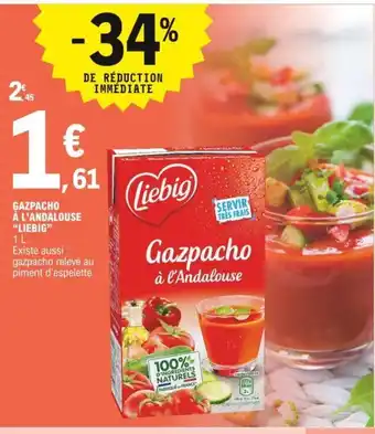 E.Leclerc Gazpacho À L'Andalouse "Liebig" offre
