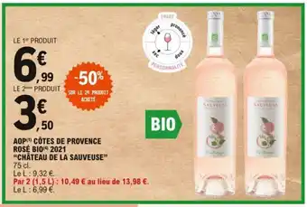 E.Leclerc AOP Côtes De Provence Rosé Bio 2021 "Château De La Sauveuse" offre