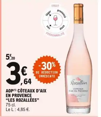 E.Leclerc AOP Côteaux D'Aix En Provence "Les Rozallées" offre
