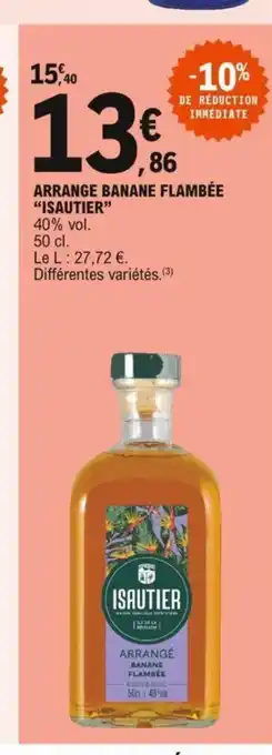 E.Leclerc Arrange Banane Flambée "Isautier" offre