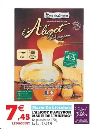 Super U L'Aligot D'Aveyron Marie De Livinhac offre