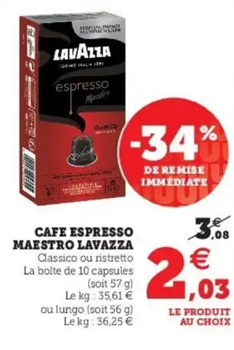 Super U Cafe Espresso Maestro Lavazza offre