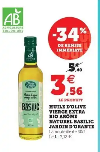 Super U Huile D'Olive Vierge Extra Bio Arôme Naturel Basilic Jardin D'Orante offre