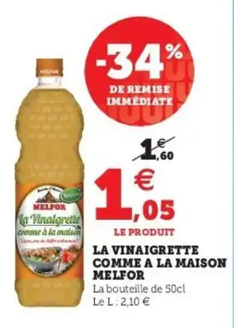 Super U La Vinaigrette Comme A La Maison Melfor offre