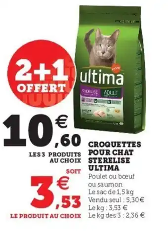 Super U Croquettes Pour Chat Sterelise Ultima offre
