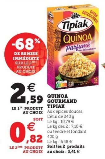 Super U Quinoa Gourmand Tipiak offre