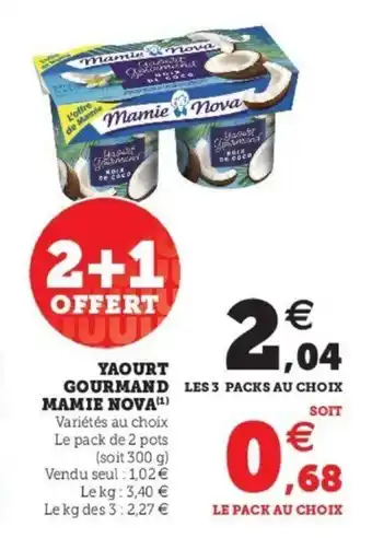 Super U Yaourt Gourmand Mamie Nova offre