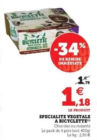 Super U Specialite Vegetale A Bicyclette offre
