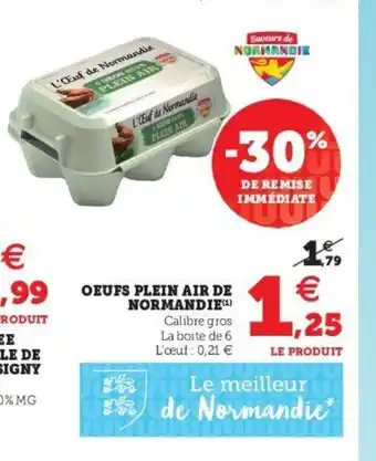Super U Oeufs Plein Air De Normandie offre