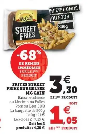 Super U Frites Street Fries Surgelees MC Cain offre