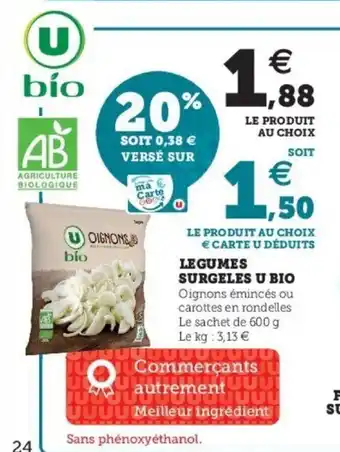 Super U Legumes Surgeles U Bio offre