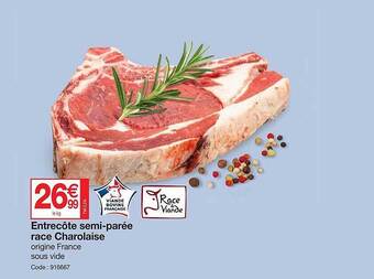 Promocash Entrecôte Semi-parée Race Charolaise offre