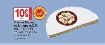 Promocash Brie De Meaux Au Lait Cru A.o.p. Talleyrand offre