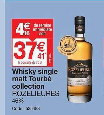 Promocash Whisky Single Malt Tourbé Collection Rozelieures offre