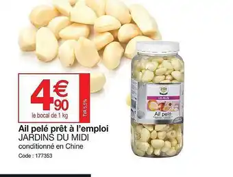 Promocash Ail Pelé Prêt à L'emploi Jardins Du Midi offre