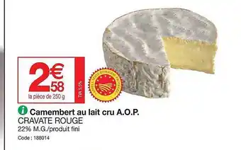 Promocash Camembert Au Lait Cru A.o.p. Cravate Rouge offre