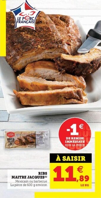 Super U Ribs maitre jacques offre