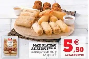Super U Maxi plateau asiatique offre