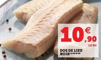 Super U Dos de lieu noir offre