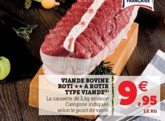 Super U Viande bovine roti a rotir type viande offre