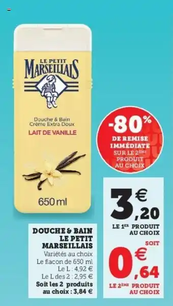 Super U Douche & bain le petit marseillais offre