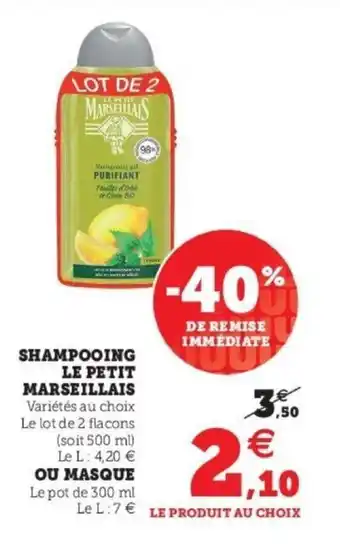 Super U Shampooing le petit marseillais offre