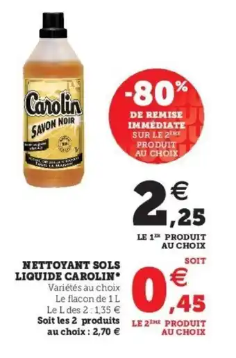 Super U Nettoyant sols liquide carolin offre