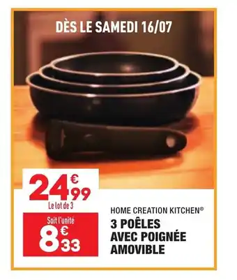 ALDI HOME CREATION KITCHEN 3 poêles avec poignée amovible offre