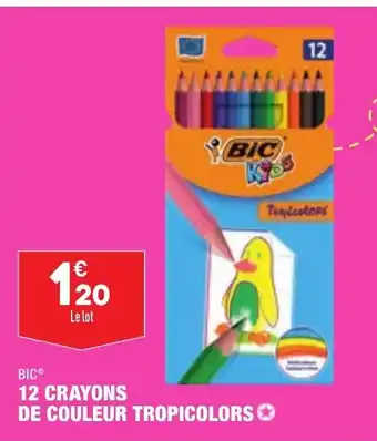 ALDI Bic 12 Crayons de Couleur Tropicolors offre