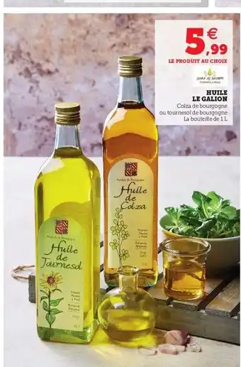 Super U Huile Le Galion offre
