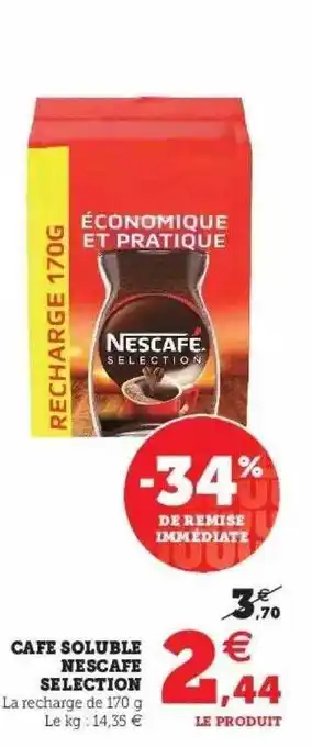 Hyper U Café Soluble Nescafé Sélection offre