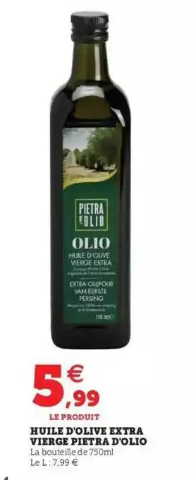 Hyper U Huile D'olive Extra Vierge Pietra D'olio offre
